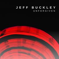 Jeff Buckley - Unforgiven