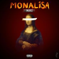 Mavz - Mona Lisa (Explicit)