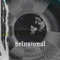 Veloura - Delusional (Explicit)