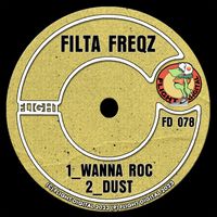 Filta Freqz - Wanna Roc