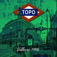 Topo - Vallecas 1996