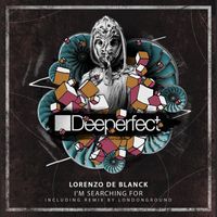 Lorenzo De Blanck - I'm Searching For