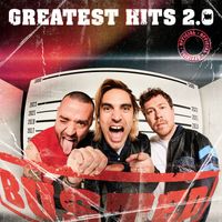 Busted - Greatest Hits 2.0 (Explicit)