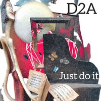D2A - Just do it