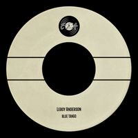Leroy Anderson - Blue Tango (Hi-Fi Remastered)