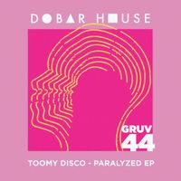 Toomy Disco - Paralyzed EP