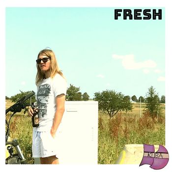 Kuba - Fresh (Explicit)