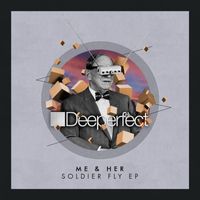 Me & Her - Soldier Fly