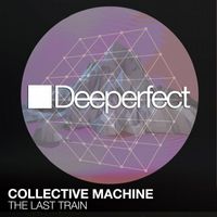 Collective Machine - The Last Train