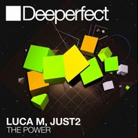 Luca M and JUST2 - The Power