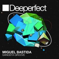 Miguel Bastida - Gangsta Groove