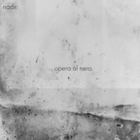 Nadir - Opera al nero (Explicit)