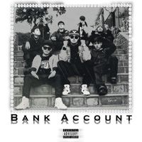 big santos (feat. yan kev and vixowow) - Bank Account (Explicit)