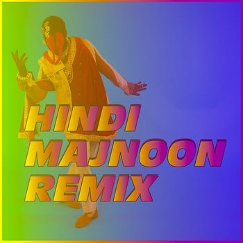 Zahed Sultan - Hindi Majnoon (Remix)