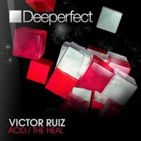 Victor Ruiz - Acid / The Heal