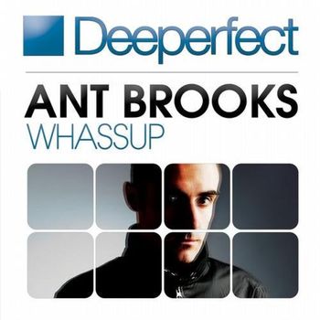 Ant Brooks - Whassup