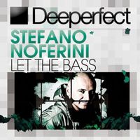 Stefano Noferini - Let the Bass