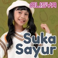 Alisya - Suka Sayur