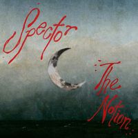 Spector - The Notion