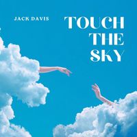 Jack Davis - Touch the Sky