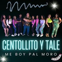 Centollito Y Tale - Me Boy Pal Moro