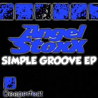 Angel Stoxx - Simple Groove