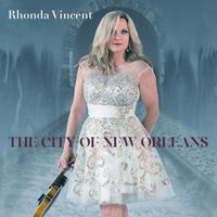 Rhonda Vincent - The City of New Orleans