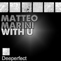 Matteo Marini - With U
