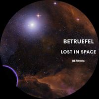 Betruefel - Lost in Space
