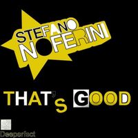 Stefano Noferini - That's Good