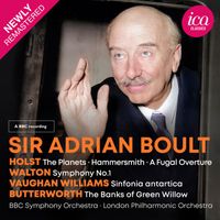 Sir Adrian Boult - Works by Holst, Vaughan Williams, Walton and Butterworth (Live, 2017 Remastered Version)