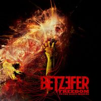 Betzefer - Freedom to the Slave Makers (Alternate Version) (Explicit)