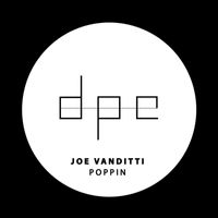 Joe Vanditti - Poppin