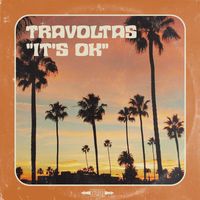 Travoltas - It's Ok
