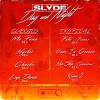 Slyde - Day And Night (Explicit)