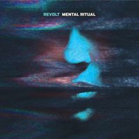 Revolt - Mental Ritual