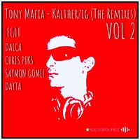 Tony Mafia - Kaltherzig (The Remixes) Vol. 2