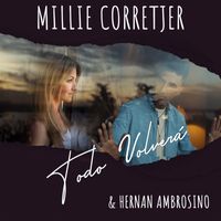 Millie - Todo Volvera (feat. Hernan Ambrosino)