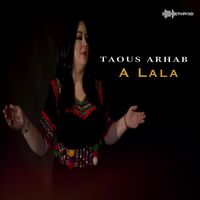 Taous Arhab - A Lala