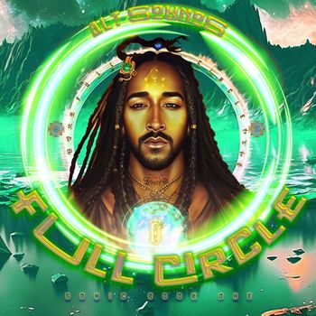 Omarion - Full Circle: Sonic Book One (Alt Sounds Pack) (Explicit)