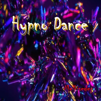 Melkisedec - Hypno Dance
