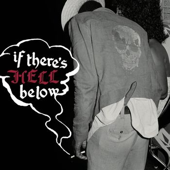 Various Artists - If There's Hell Below