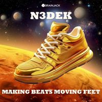 N3dek - Making Beats Moving Feet