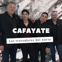 Los Trovadores Del Norte - Cafayate (Cover)