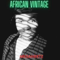 Megahertz - African Vintage