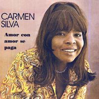 Carmen Silva - Amor Con Amor Se Paga