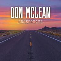 Don McLean - Crossroads