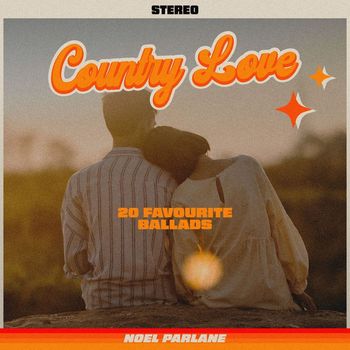 Noel Parlane - Country Love - 20 Favourite Ballads