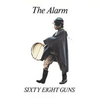 The Alarm - Sixty Eight Guns