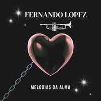 Fernando Lopez - Melodias Da Alma
